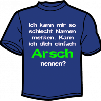 0025-ICH KANN MIR SO... ARSCH...