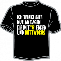 0950-ICH TRINKE BIER NUR AN TAGEN...G.. 