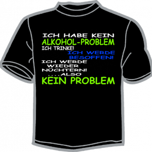 0473-ICH HABE KEIN ALKOHOL-PROBLEM...  PROBLEM