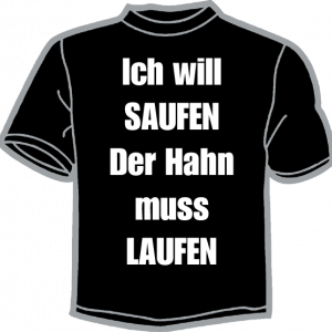 1666-ICH WILL...SAUFEN... LAUFEN 