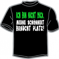 0682-ICH BIN NICHT DICK,... BRAUCHT PLATZ 