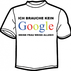 1571-ICH BRAUCHE KEIN GOOGLE ... 