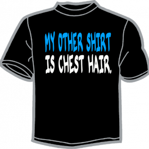 1333-MY OTHER SHIRT...