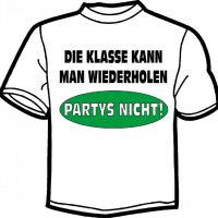 1246-DIE KLASSE KANN MAN WIEDERHOLEN PARTYS NICHT!