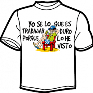 1198-YO SE LO QUE ES TRABAJAR DURO... 