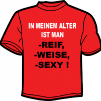 0078-IN MEINEM ALTER IST MAN... REIF, WEISE, SEXY
