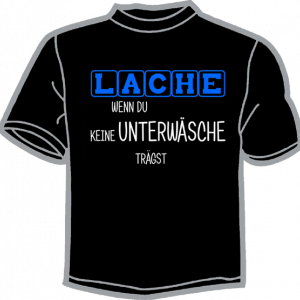 0381-LACHE WENN DU... TRÄGST